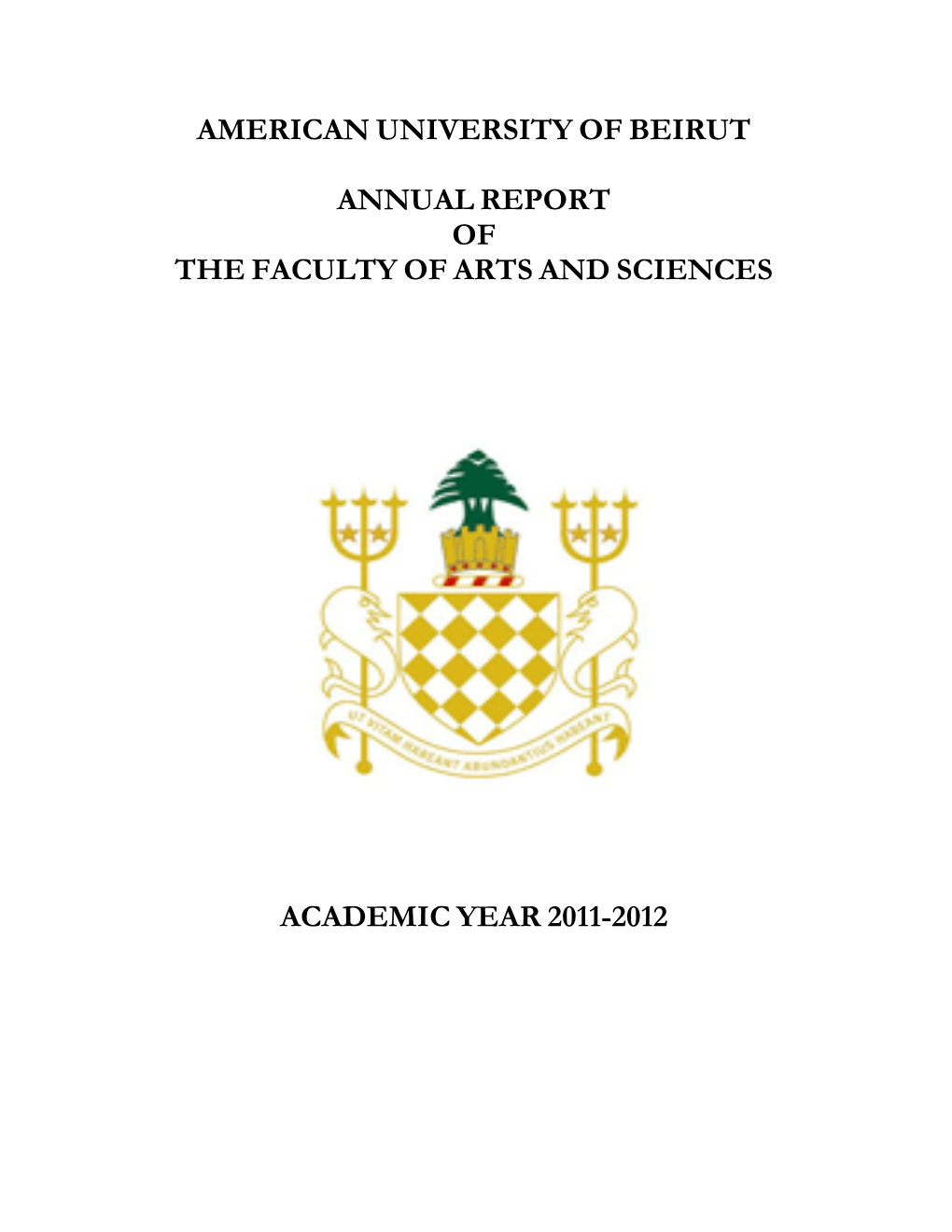 American University of Beirut Annual Report of the Faculty of Arts And