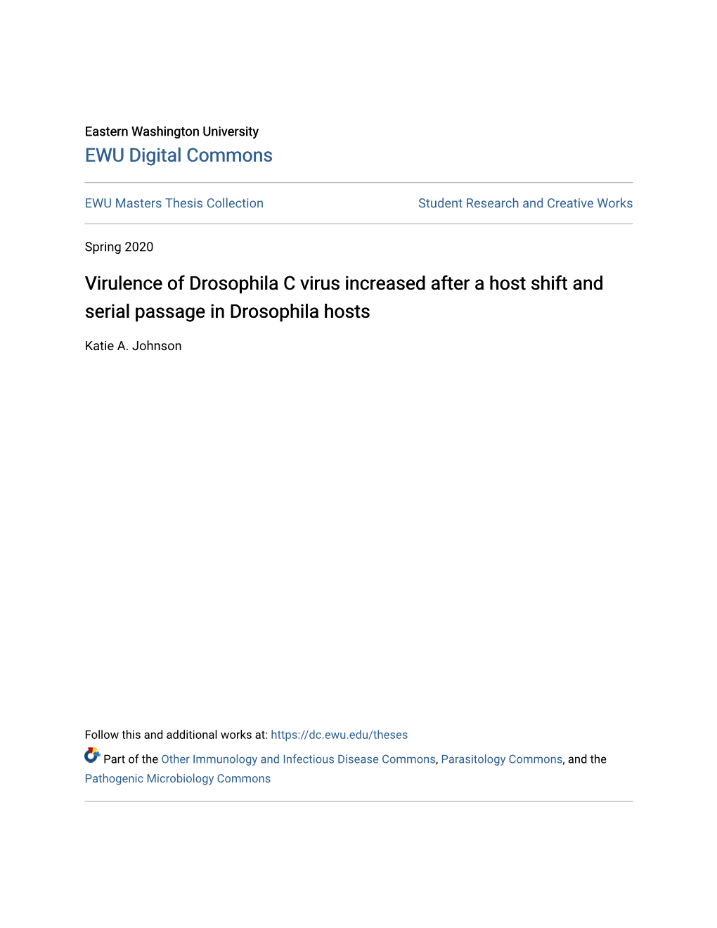 Virulence of Drosophila C Virus Increased After a Host Shift and Serial Passage in Drosophila Hosts