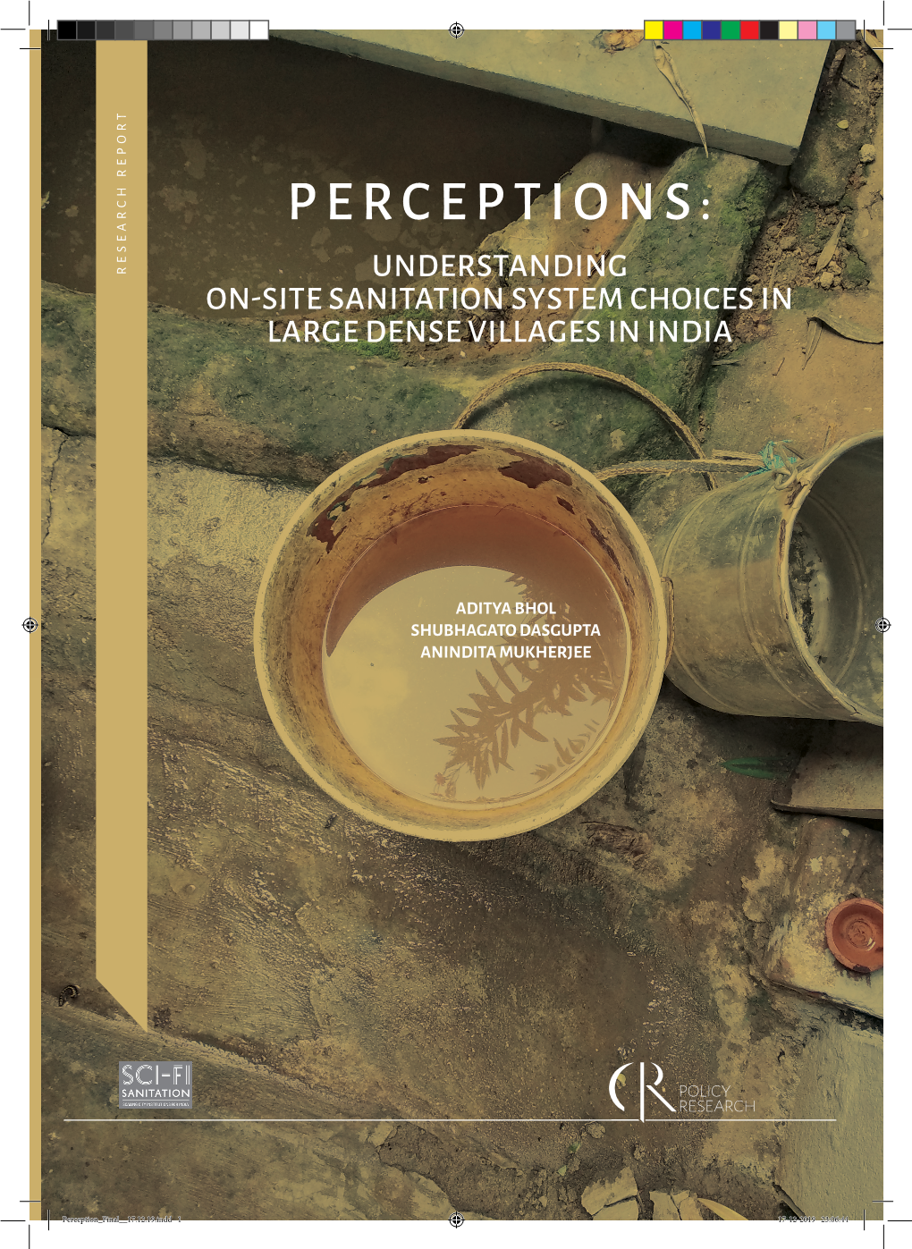 PERCEPTIONS: Understanding On-Site Sanitation System Choices in Large Dense Villages in India