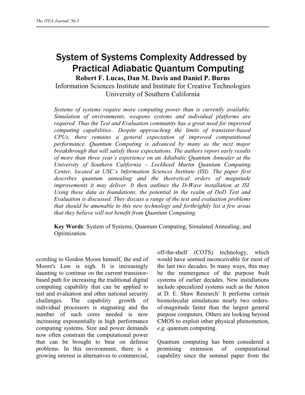 System of Systems Complexity Addressed by Practical Adiabatic Quantum Computing