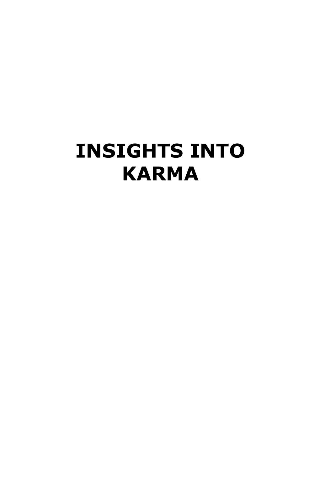 Insights Into Karma