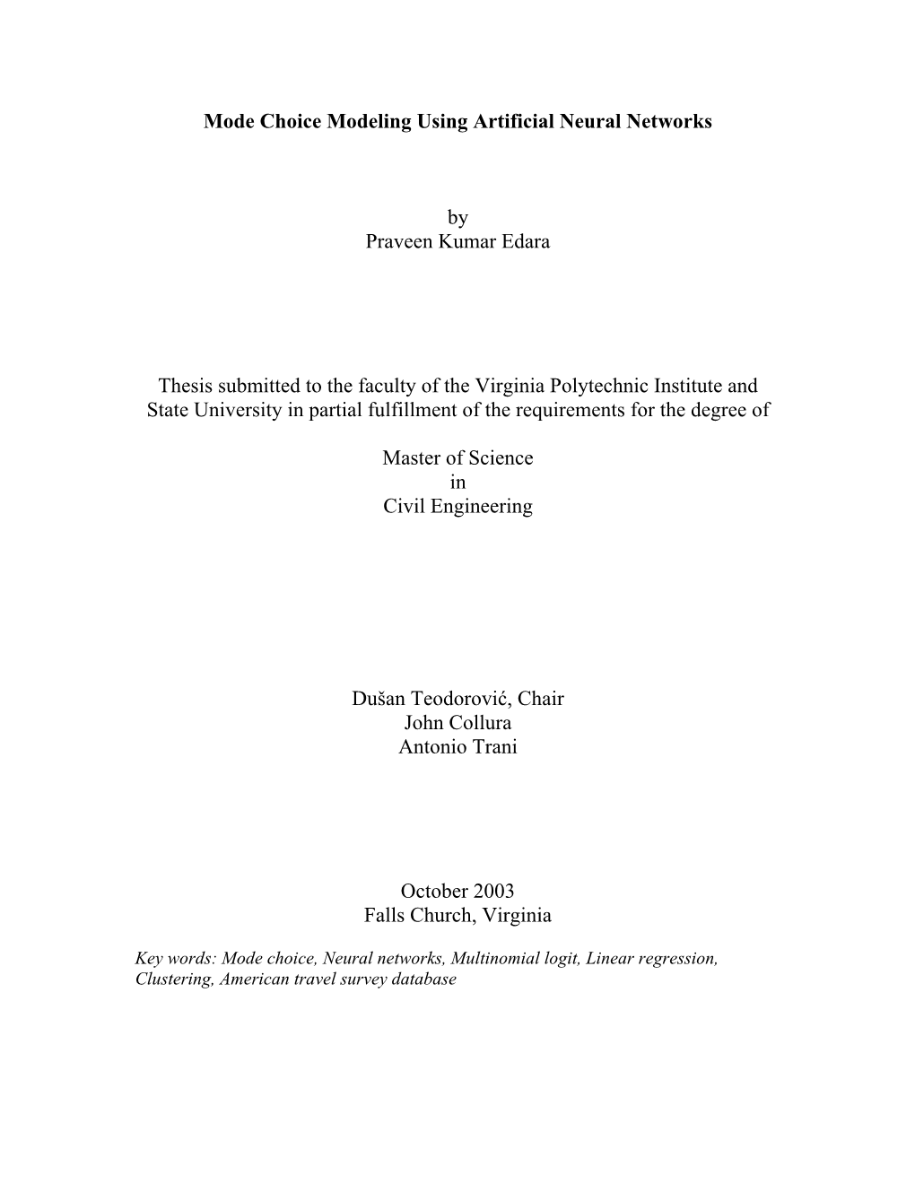 Mode Choice Modeling Using Artificial Neural Networks by Praveen