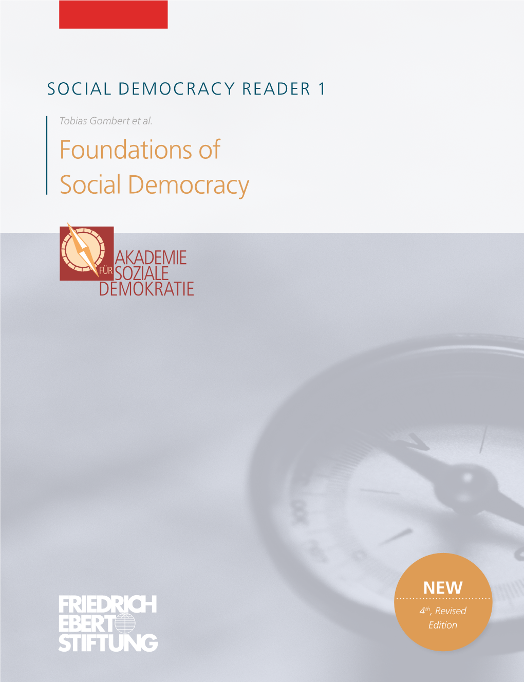 Foundations of Social Democracy SOCIAL DEMOCRACY READER 1 Foundations Social of Democracy