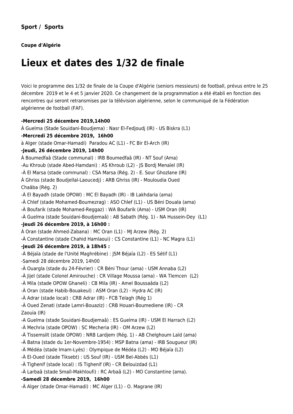 Lieux Et Dates Des 1/32 De Finale