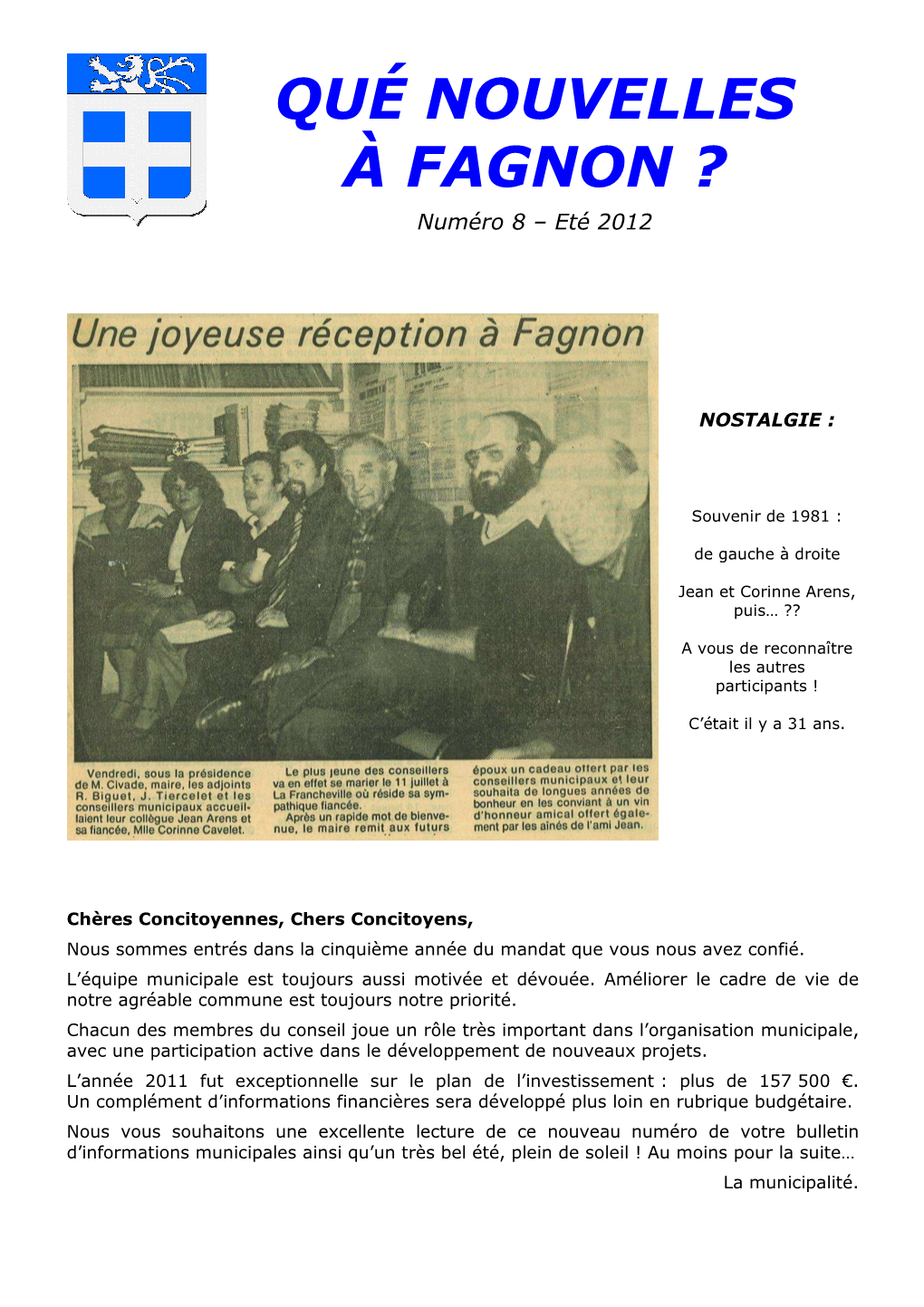 QUÉ NOUVELLES À FAGNON ? Numéro 8 – Eté 2012