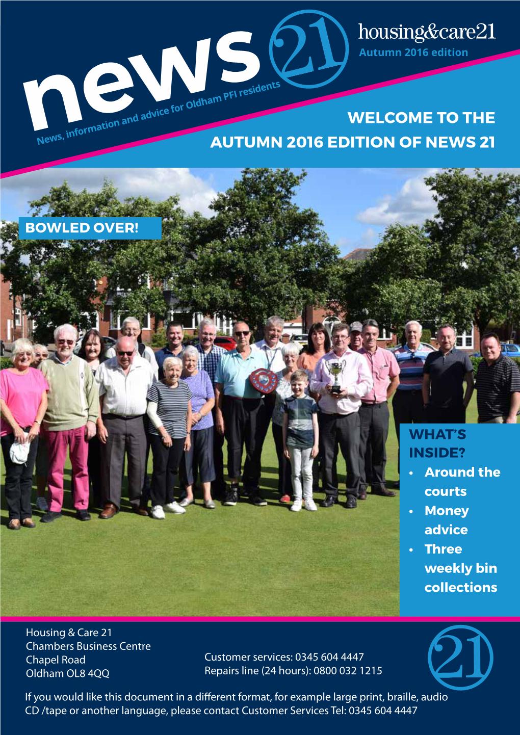 Welcome to the Autumn 2016 Edition of News 21