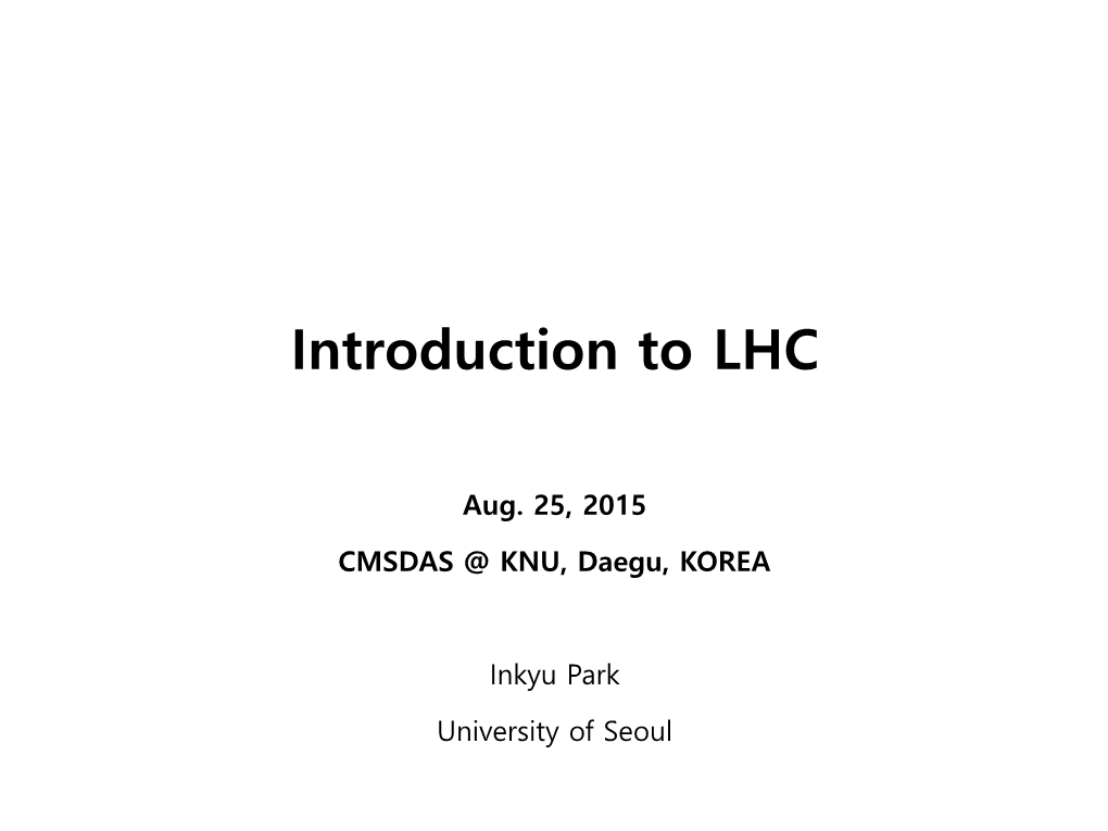 Introduction to LHC