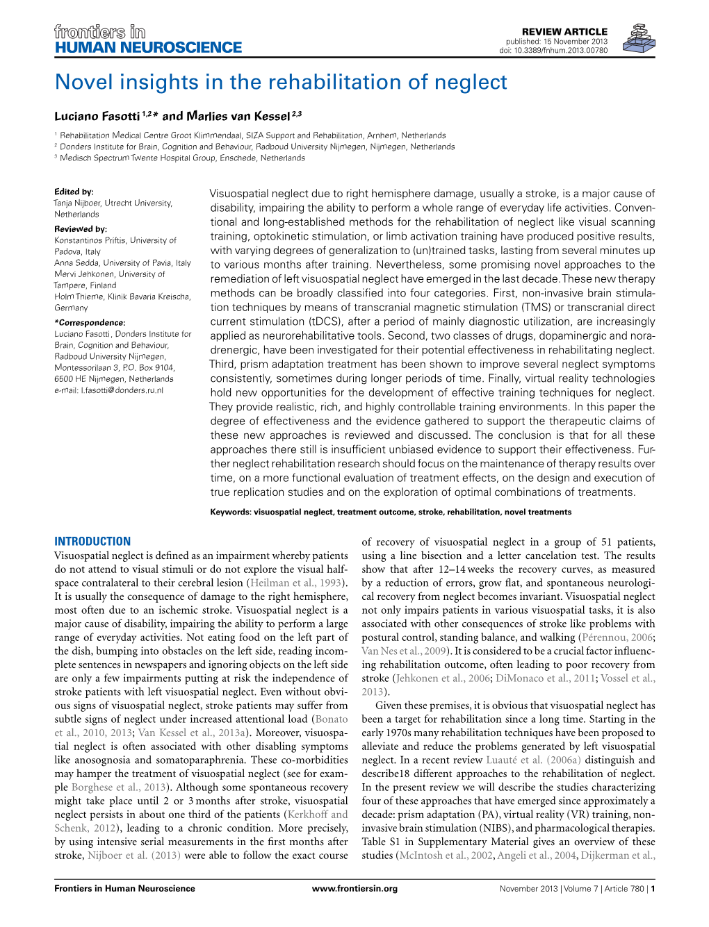 Novel Insights in the Rehabilitation of Neglect