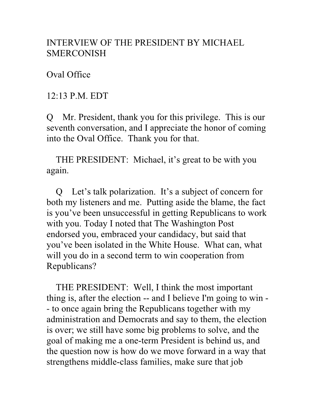 INTERVIEW of the PRESIDENT by MICHAEL SMERCONISH Oval