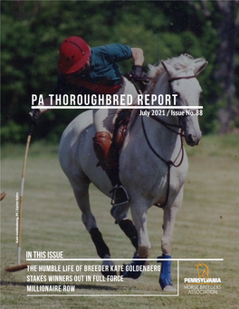 PA THOROUGHBRED REPORT July 2021 / Issue No