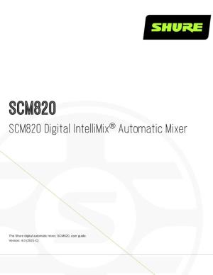 SCM820 Digital Intellimix Automatic Mixer