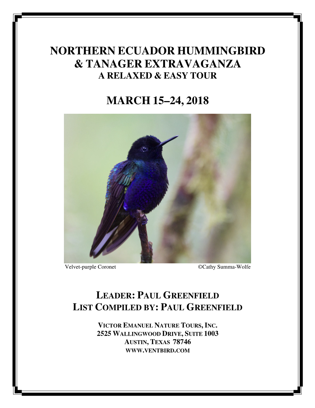 Northern Ecuador Hummingbird & Tanager Extravaganza March 15–24, 2018