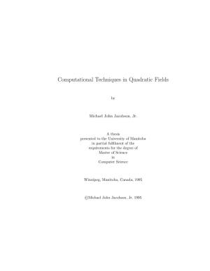 Computational Techniques in Quadratic Fields