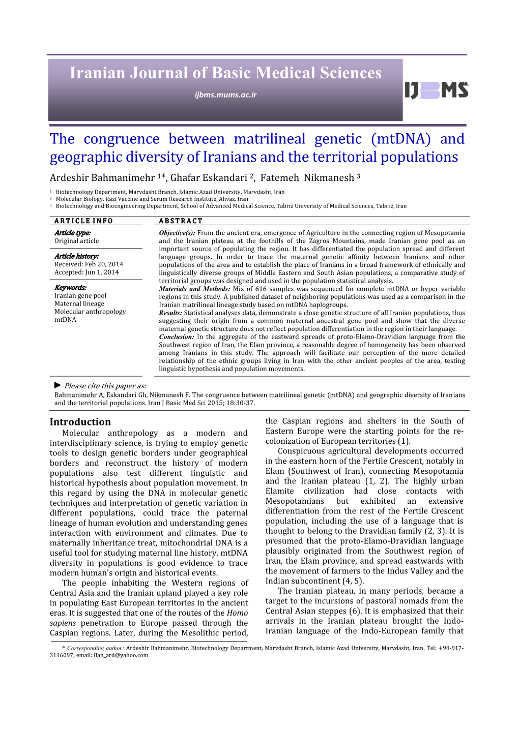 The Congruence Between Matrilineal Genetic (Mtdna) and Geographic Diversity of Iranians and the Territorial Populations