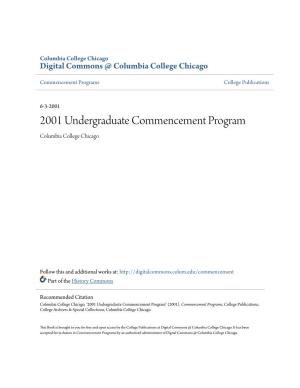 2001 Undergraduate Commencement Program Columbia College Chicago
