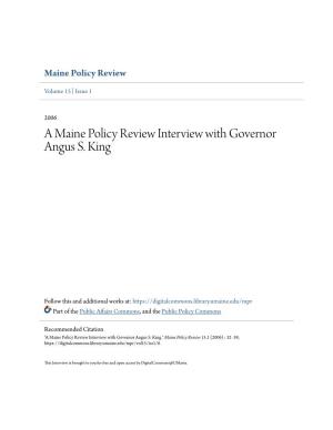 A Maine Policy Review Interview with Governor Angus S. King