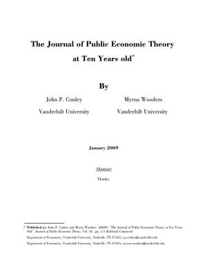 The Journal of Public Economic Theory at Ten Years Old*