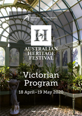 Victorian Program 18 April–19 May 2020 There Are No Shortcuts