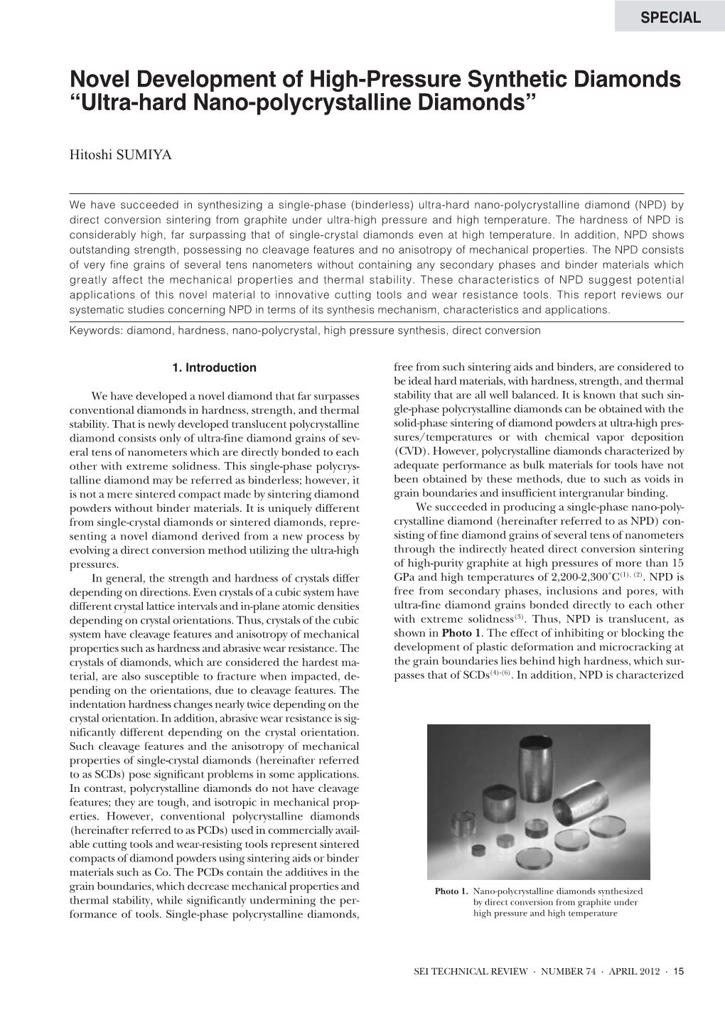 Novel Development of High-Pressure Synthetic Diamonds “Ultra-Hard Nano-Polycrystalline Diamonds”