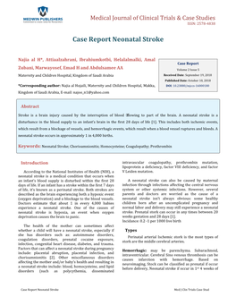 Najia Al H, Et Al. Case Report Neonatal Stroke. Med J Clin Trials Case Stud 2018, 2(5): 000180