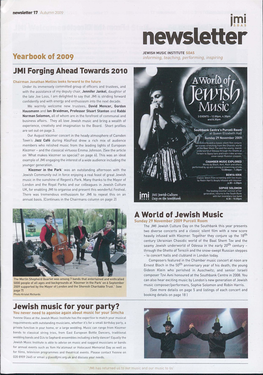 Newsletter 17 Autumn 2009 • • Im! Newsletter JEWISH MUSIC INSTITUTE SOAS Yearbook of 2009 Informing, Teaching, Performing, Inspiring