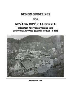 DESIGN GUIDELINES for NEVADA CITY, CALIFORNIA Originally Adopted September, 1995 City Council Adopted Revisions August 12
