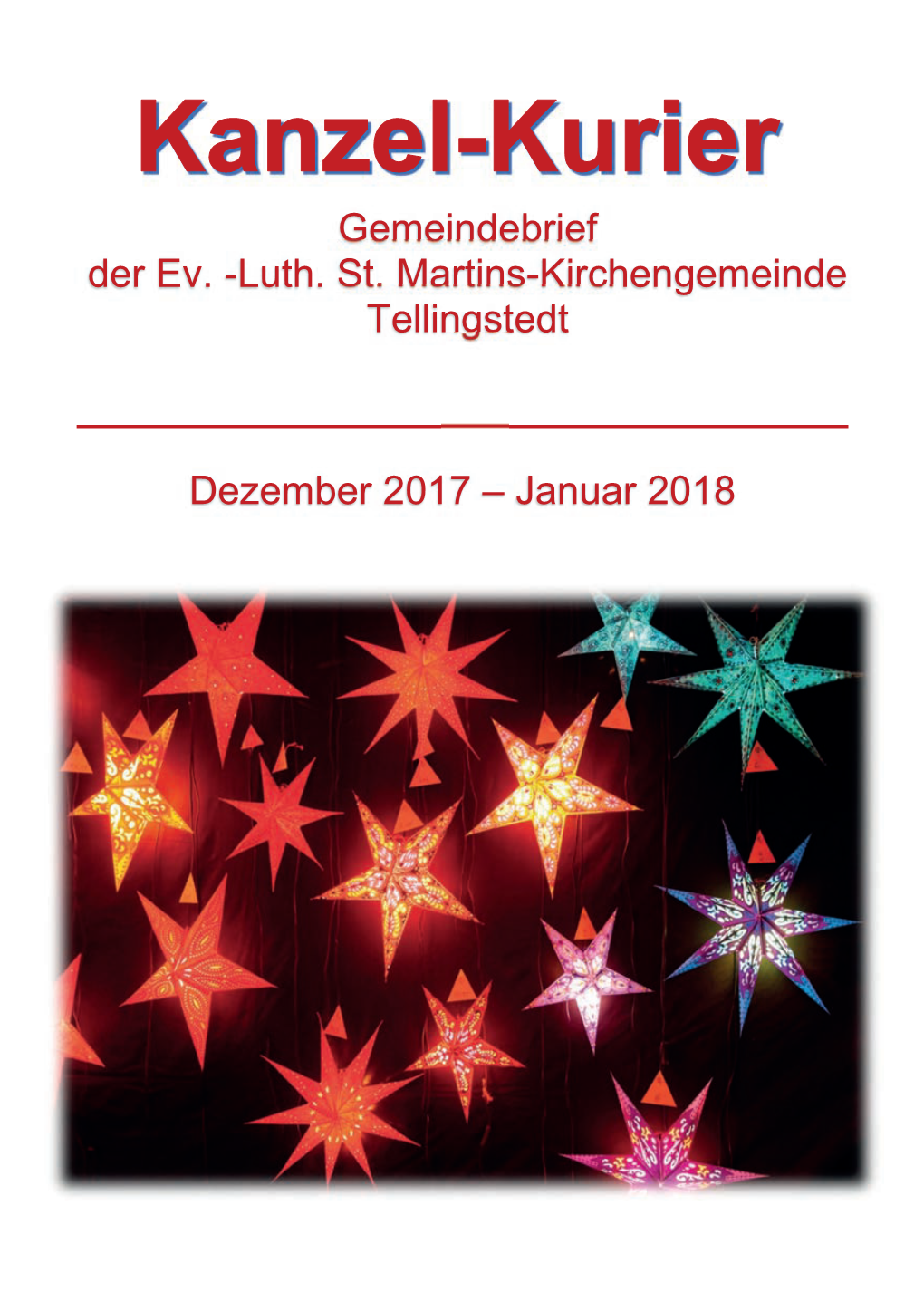 Dezember 2017 – Januar 2018 Gemeindebrief Der Ev. -Luth. St
