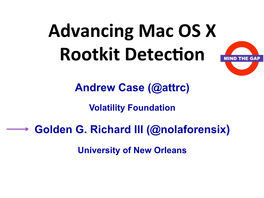 Advancing Mac OS X Rootkit Detecron