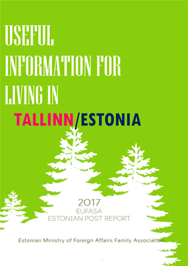 Useful Information for Living in Tallinn/Estonia