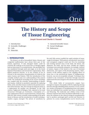 The History and Scope of Tissue Engineering Joseph Vacanti and Charles A