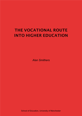 The Vocational Route Into Higher Education Will Need Different Methods of Teaching and Assessment