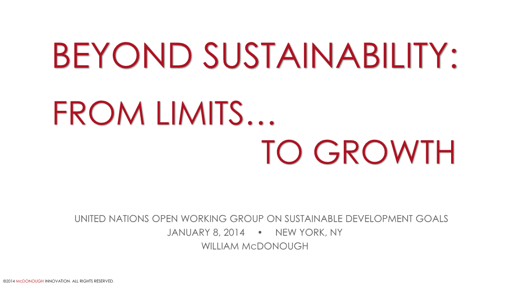 Beyond Sustainability: from Limits... to Growth