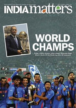 Riding a Billion Dreams, Indian Skipper Mahendra Singh Dhoni's Devils Lift the World Cup After 28 Long Years