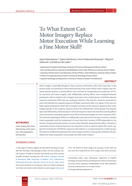 To What Extent Can Motor Imagery Replace Motor Execution While Learning a Fine Motor Skill?
