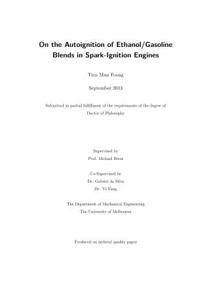 On the Autoignition of Ethanol/Gasoline Blends in Spark-Ignition Engines