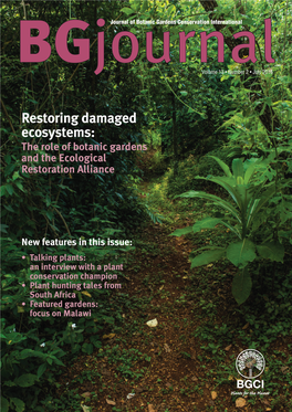 Restoring Damaged Ecosystems: the Role of Botanic Gardens and the Ecological Restoration Alliance