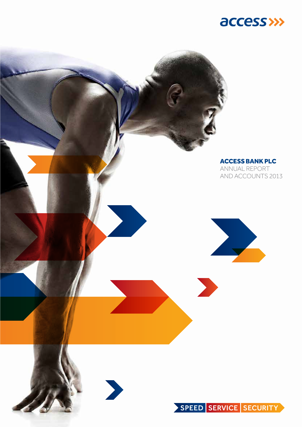 Access Bank Plc Annual Report and Accounts 2013 Contents