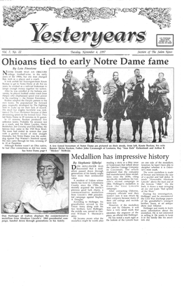 Ame Fa E by Lois Firestone OTRE DAME WAS an OBSCURE College, Football-Wise, in the Early Years of the 1900S, but One Man Changed That, Both As a Player and a Coach