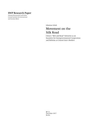 Movement on the Silk Road. China's
