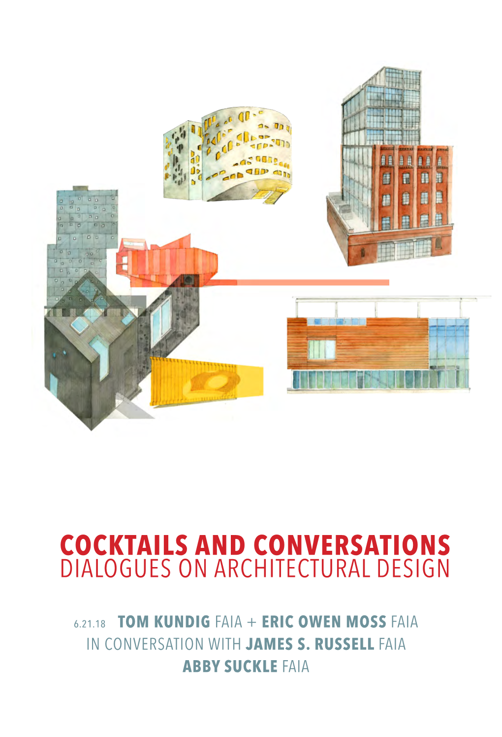 Cocktails and Conversations Dialogues on Architectural Design