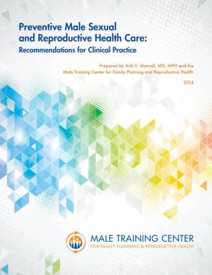 Preventive Male Sexual and Reproductive Health Care: Recommendations for Clinical Practice