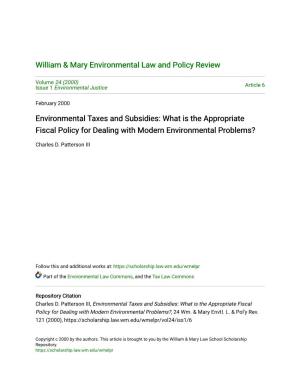Environmental Taxes and Subsidies: What Is the Appropriate Fiscal Policy for Dealing with Modern Environmental Problems?
