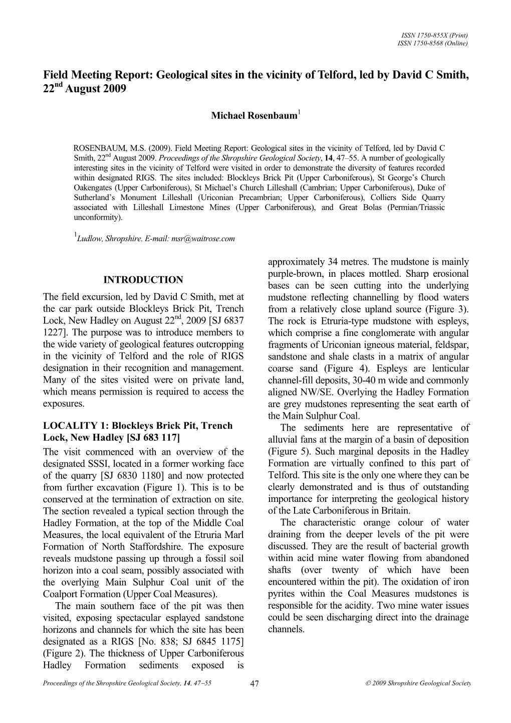 Field Meeting Report: Geological Sites in the Vicinity of Telford, Led by David C Smith, 22Nd August 2009