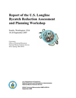 Report of the U.S. Longline Bycatch Reduction Assessment and Planning Workshop