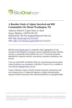 A Baseline Study of Alpine Snowbed and Rill Communities on Mount Washington, Nh Author(S): Robert S