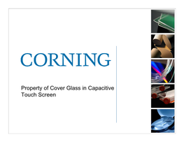 Property of Cover Glass in Capacitive Touch Screen Corning Incorporated