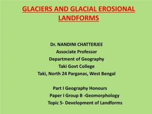 Glaciers and Glacial Erosional Landforms