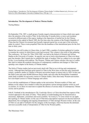Introduction: the Development of Modern Tibetan Studies” in Robert Barnett (Ed.), Resistance and Reform in Tibet, Bloomington: University of Indiana Press, 1994, Pp