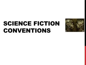 Science Fiction Conventions the Conventions of Science Fiction