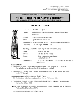 “The Vampire in Slavic Cultures” SLA 301 (45800), REE 302 (45235), CL 305 (33920), EUS 307 (36675)